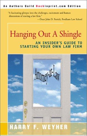 Hanging out a shingle