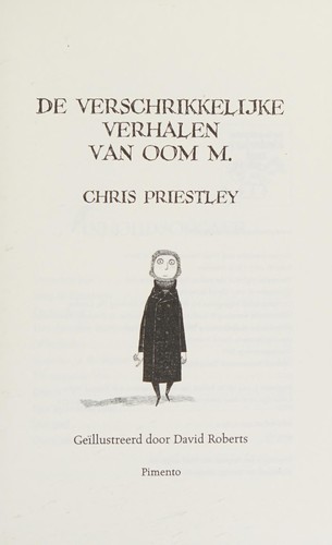 De verschrikkelijke verhalen van Oom M.