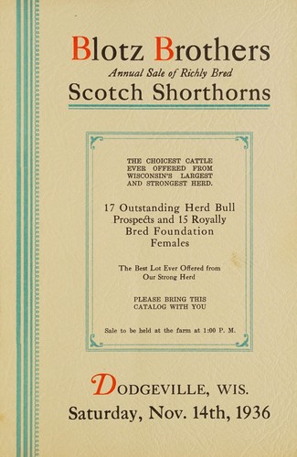 Blotz Brothers annual sale of richly bred Scotch shorthorns