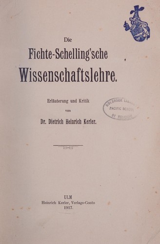 Die Fichte-Schelling'sche Wissenschaftslehre