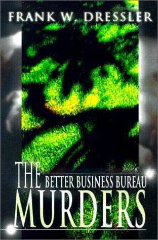 The Better Business Bureau Murders