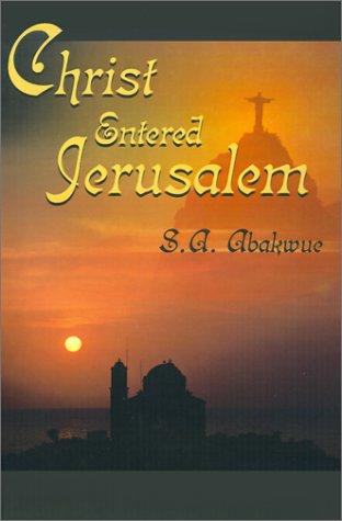 Christ Entered Jerusalem