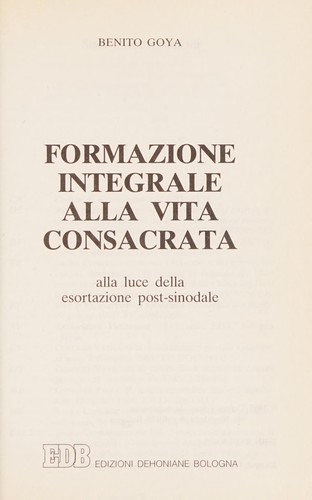 Formazione integrale alla vita consacrata