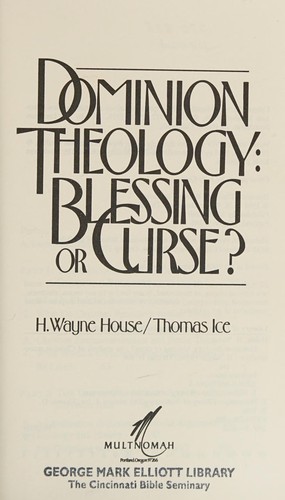 Dominion theology, blessing or curse?