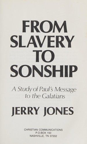 From Slavery to Sonship