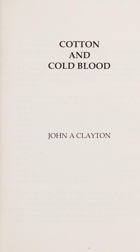 Cotton and cold blood