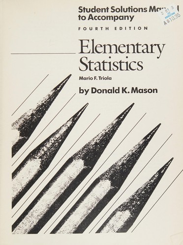 Student solutions manual to accompany Elementary statistics