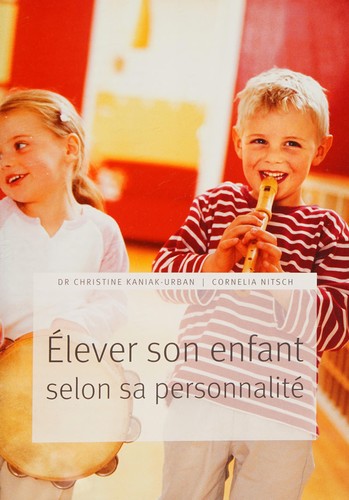 Élever son enfant selon sa personnalité