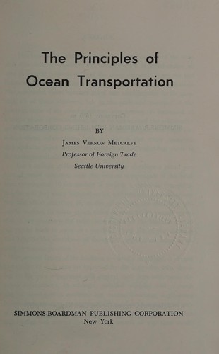 The principles of ocean transportation