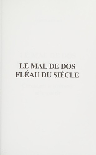 Le mal de dos, fléau du siècle