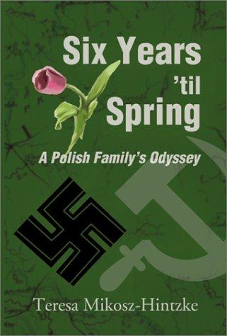 Six Years Til Spring