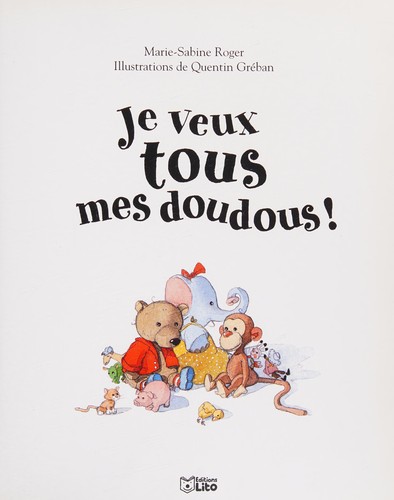 Je veux tous mes doudous!