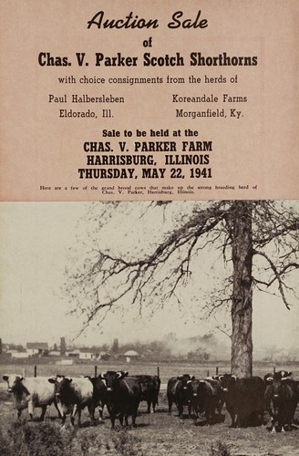 A strictly choice offering of purebred Scotch shorthorn cattle to be sold at public auction by Chas. V. Parker, Harrisburg, Ill
