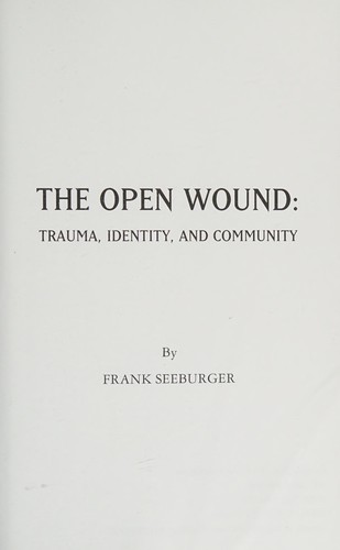 The open wound
