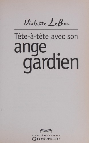 Tête-à-tête avec son ange gardien