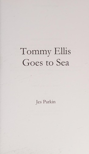 Tommy Ellis goes to sea