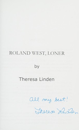 Roland West, loner