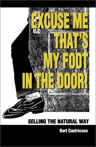 Excuse Me, That's My Foot in the Door!
