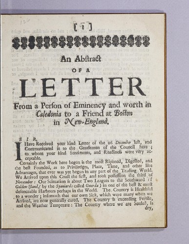 An abstract of a letter from a person of eminency and worth in Caledonia to a friend at Boston in New-England