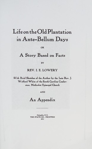 Life on the old plantation in ante-bellum days