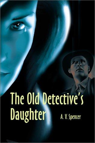 The Old Detective's Daughter