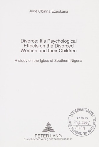 Divorce: Its Psychological Effects on the Divorced Women and their Children