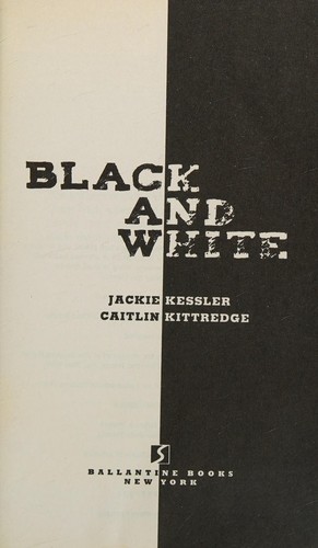 Black and white