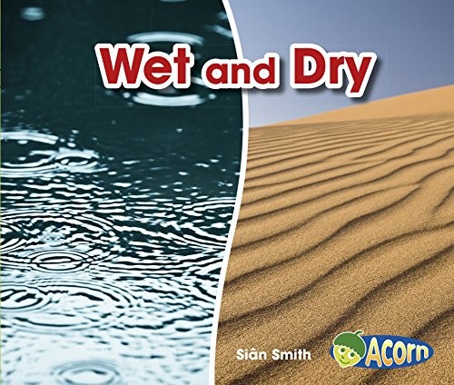 Wet and Dry