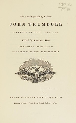 The autobiography of Colonel John Trumbull
