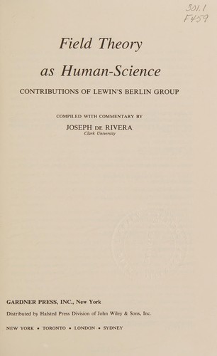 Field Theory As Human-Science