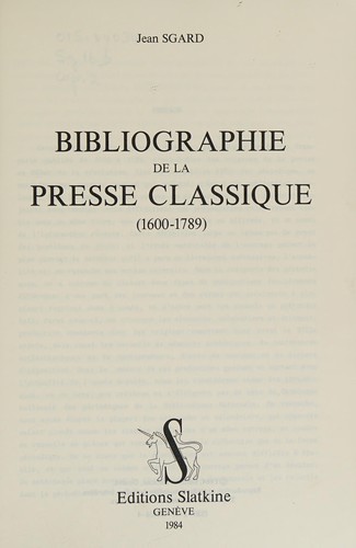 Bibliographie de la presse classique, 1600-1789