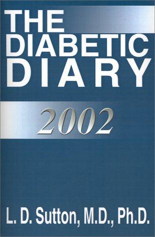The Diabetic Diary, 2002