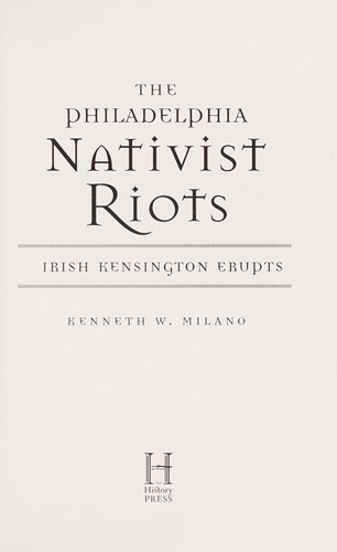 The Philadelphia nativist riots