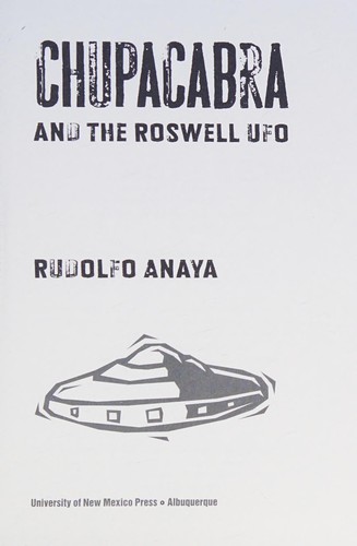ChupaCabra and the Roswell UFO