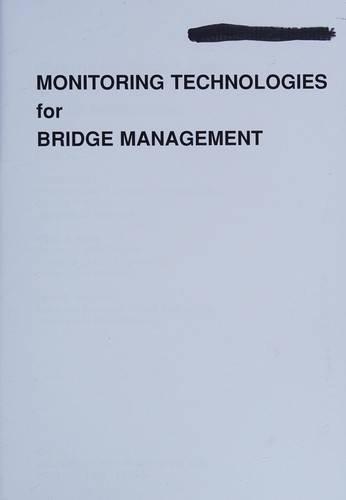 Monitoring technologies for bridge management