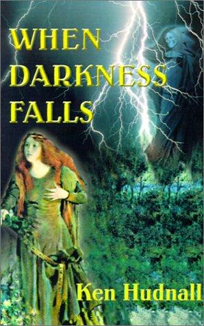 When Darkness Falls