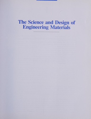 The Science and Design of Engineering Materials