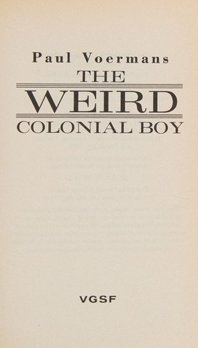 The Weird Colonial Boy