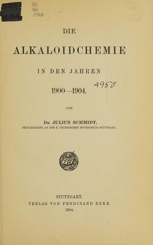 Die Alkaloidchemie in den Jahren 1900-1904