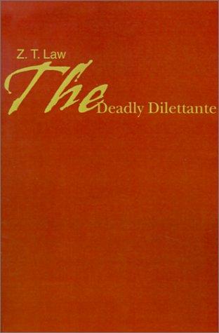 The Deadly Dilettante (Detective Pat Flowers Mysteries)