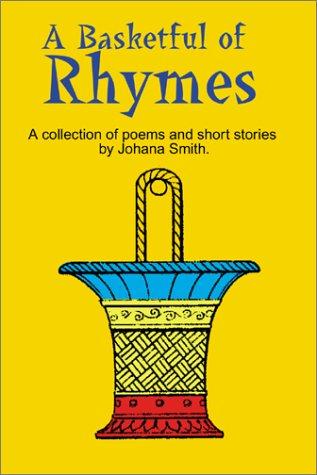A Basketful of Rhymes