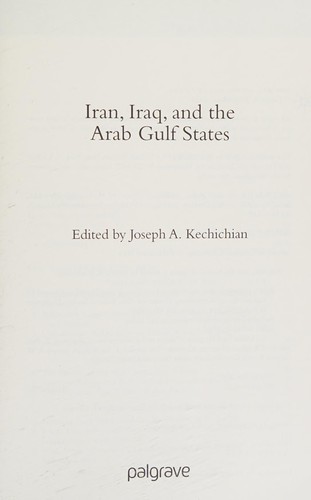 Iran, Iraq, and the Arab Gulf States