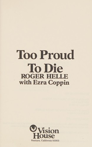 Too proud to die