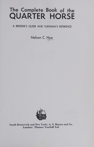 The complete book of the quarter horse