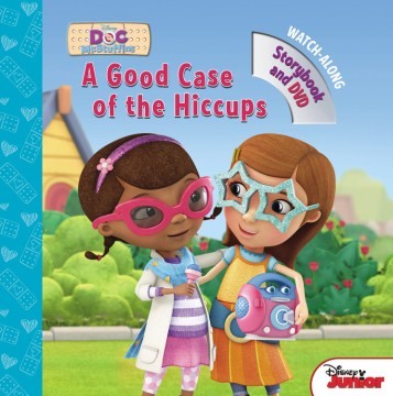 Doc McStuffins A Good Case of the Hiccups