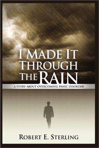I Made It Through the Rain