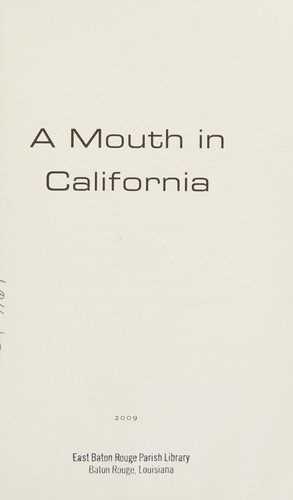 A mouth in California
