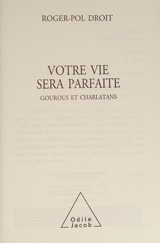 Votre vie sera parfaite