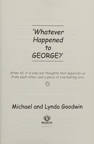 'Whatever Happened to George?'
