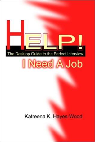 Help! I Need A Job